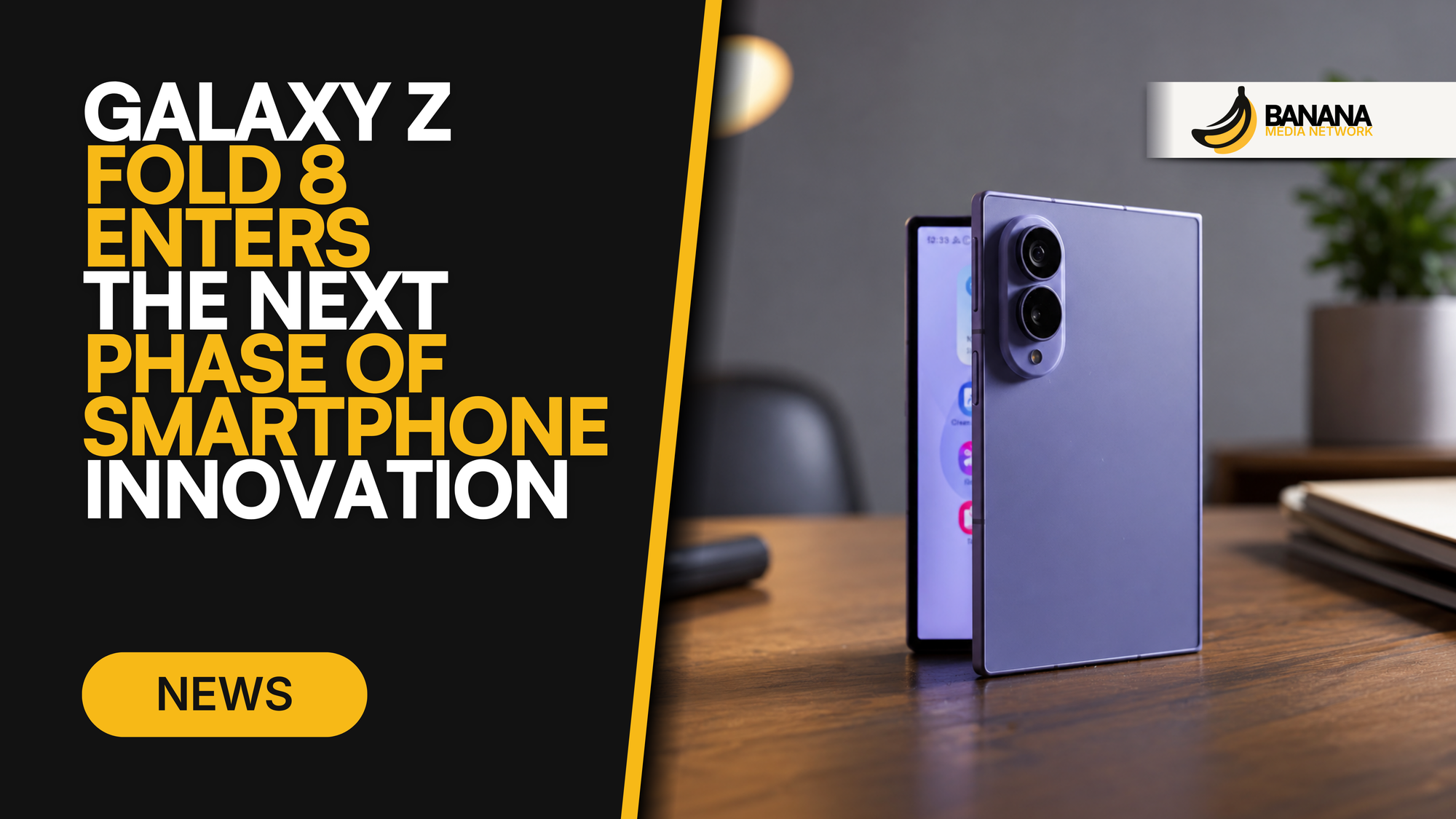 Galaxy Z Fold 8 Enters the Next Phase of Smartphone Innovation