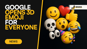 Google Opens 3D Emoji for Everyone