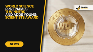World Science Prize Names 11 Winners and Adds Young Scientists Award