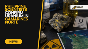 Philippine Scientists Confirm Uranium in Camarines Norte