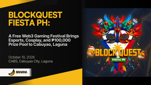Free Web3 Gaming Festival BlockQuest Fiesta PH Brings Esports, Cosplay, and ₱100,000 Prize Pool to Cabuyao, Laguna on Oct. 10